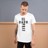 Real Dads Pray (White Print)