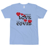 Spread Love Like Covid COVID-19 Funny T-Shirt